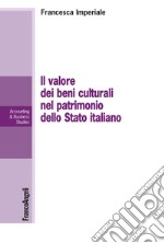 Il valore dei beni culturali nel patrimonio dello Stato italiano