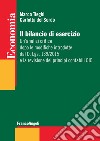 Il bilancio di esercizio. Un'analisi critica dopo le modifiche introdotte dal D. Lgs. 139/2015 e la revisione dei principi contabili OIC libro