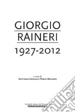 Giorgio Raineri 1927-2012