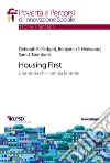 Housing First. Una storia che cambia le storie libro