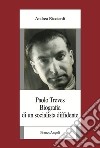 Paolo Treves. Biografia di un socialista diffidente libro