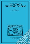 La filosofia di Eugenio Colorni libro di Cerchiai Geri