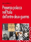 Presenza polacca nell'Italia dell'entre-deux-guerres libro