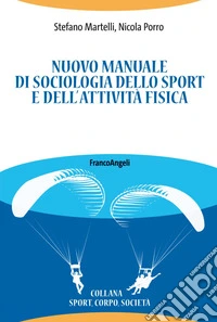 Nuovo manuale di sociologia dello sport e dell'attività fisica