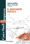 Il banchiere sociale libro