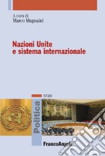 Nazioni Unite e sistema internazionale libro