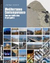 Mediterraneo Contemporaneo. Una modellistica di progetto libro di Cherubini Roberto A.