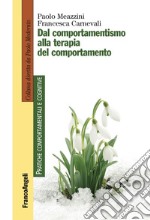 Dal comportamentismo alla terapia del comportamento libro