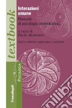 Interazioni umane. Manuale di psicologia contestualista