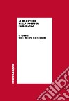Le frontiere della politica economica libro di Romagnoli G. C. (cur.)