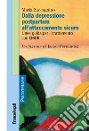 Dalla depressione postpartum all'attaccamento sicuro. Linee guida per il trattamento con EMDR libro