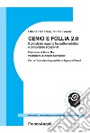 Genio e follia 2.0. Il complesso rapporto fra spettro autistico e competenze eccezionali libro