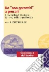 Da «non garantiti» a precari. Il movimento del '77 e la crisi del lavoro nell'Italia post-fordista libro