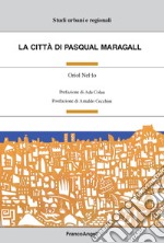 La città di Pasqual Maragall libro