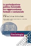 La partecipazione politica femminile tra rappresentanza formale e sostanziale libro