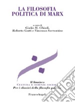 La filosofia politica di Marx libro