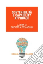 Sostenibilità e Capability Approach libro