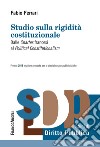 Studio sulla rigidità costituzionale. Dalle «Chartes» francesi al «Political Constitutionalism» libro di Ferrari Fabio