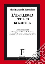 L'idealismo critico di Sartre libro