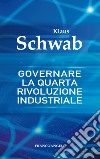 Governare la quarta rivoluzione industriale libro
