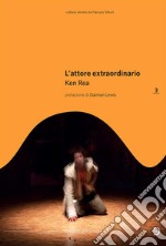 L'attore extraordinario libro