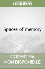 Spaces of memory libro