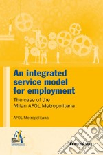 An integrated service model for employment. The case of the Milan AFOL Metropolitana