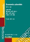 Economia aziendale. Nuova ediz. libro di Montrone A. (cur.) Ricciardi A. (cur.) Rubino F. E. (cur.)