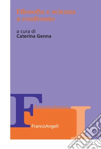 Filosofia e scienza a confronto