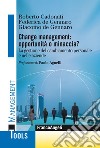 Change management: opportunità o minaccia? La gestione del cambiamento personale e nelle aziende libro