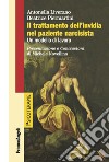 Il trattamento dell'invidia nel paziente narcisista. Un modello di lavoro libro