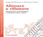 Allenare e riflettere. Intersezioni di pedagogia e didattica dello sport