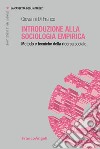 Introduzione alla sociologia empirica. Metodo e tecniche della ricerca sociale libro