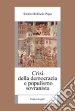 Crisi della democrazia e populismo sovranista libro