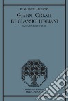 Gianni Celati e i classici italiani. Narrazioni e riscritture libro