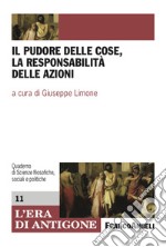 Il pudore delle cose, la responsabilità delle azioni libro