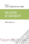 Inclusion at University. Studies and practices libro