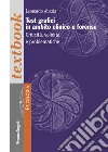 Test grafici in ambito clinico e forense. Criticità, validità e problematiche libro di Abazia Leonardo