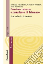 Funzione paterna e complesso di Telemaco. Una scala di valutazione libro