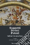 Soggetti, diritti, poteri. Studi per Giovanna Fiume libro