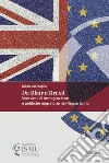 Da Blair a Brexit. Vent'anni di immigrazione e politiche migratorie nel Regno Unito libro