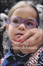 Lo zaino di Emma libro