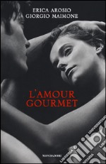 L'amour gourmet libro