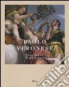 Paolo Veronese. L'illusione della realtà. Ediz. illustrata libro