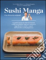 Sushi manga. Con 40 ricette originali libro