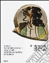 Museo nazionale romano Crypta Balbi. Ceramiche medievali e moderne. Ediz. illustrata. Vol. 3: Dal Seicento all'ottocento (1610-1850) libro