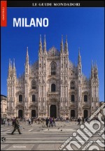 Milano. Ediz. illustrata