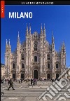 Milano. Ediz. illustrata libro