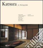 Katsura. La villa Imperiale