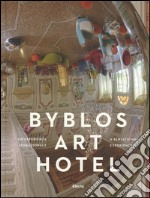 Byblos Art Hotel. Ediz. italiana e inglese libro